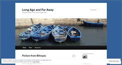 Desktop Screenshot of longagoandfaraway.org